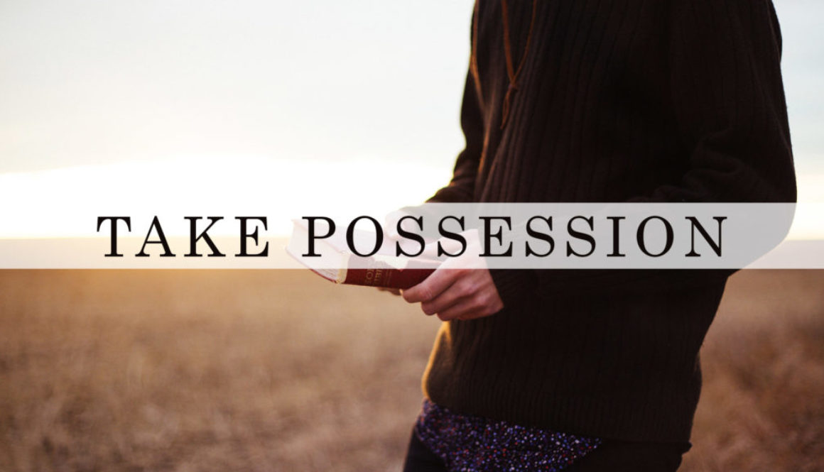 Take Possession Series Banner - Picture of Man Holding Bible