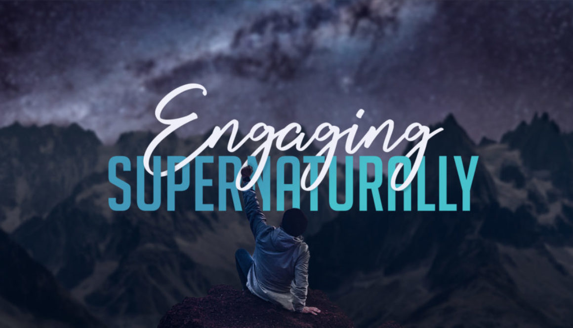 Engaging Supernaturally Banner - Photo of Mountains and Sky Night