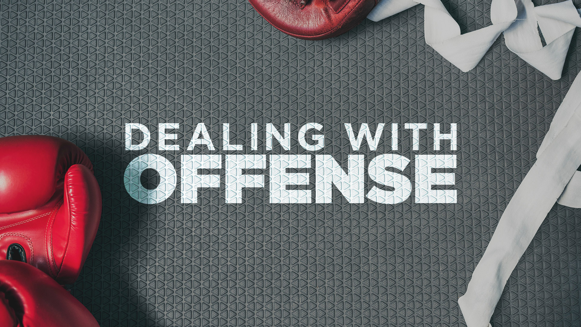 Dealing With Offense Banner - Picture of Boxing Gloves