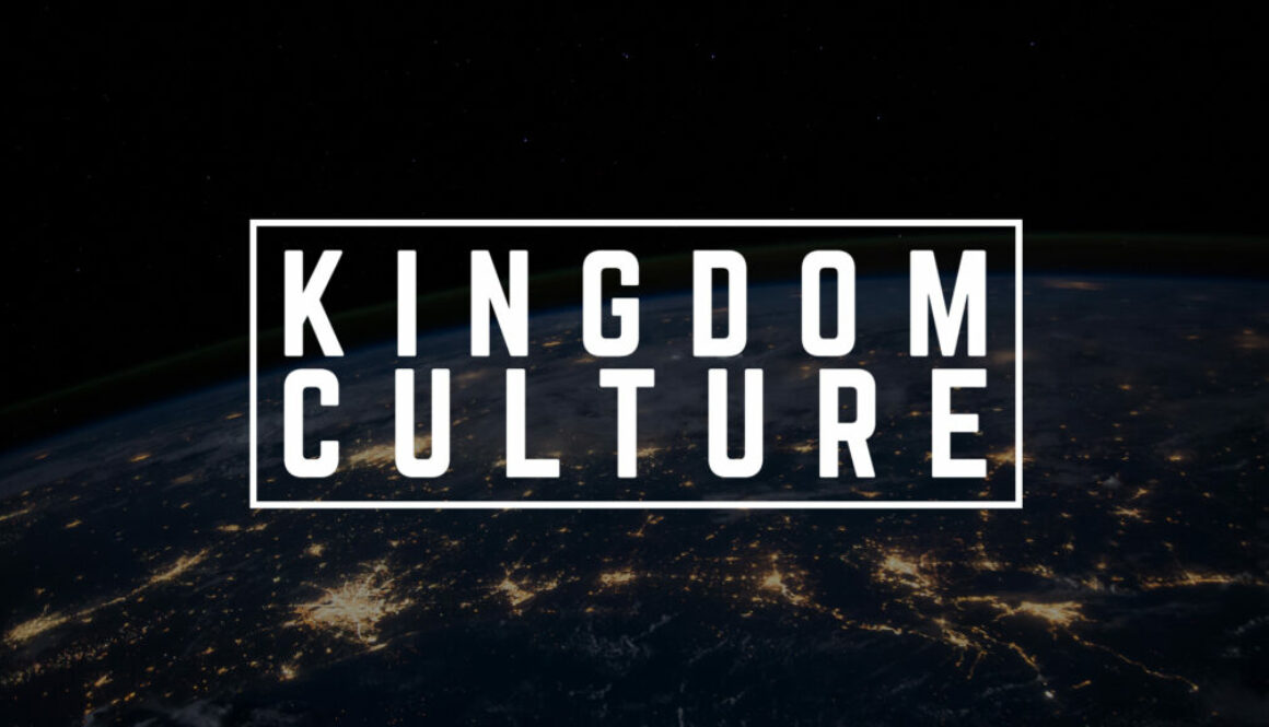 Kingdom Culture - Banner - Photo of the Earth