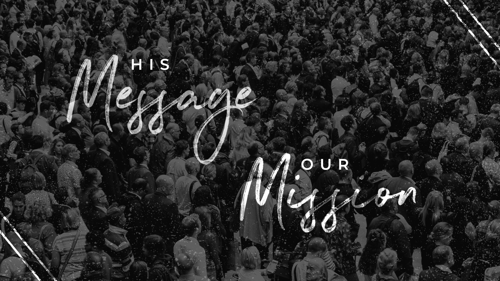 His Message, Our Mission - Banner of Congregation