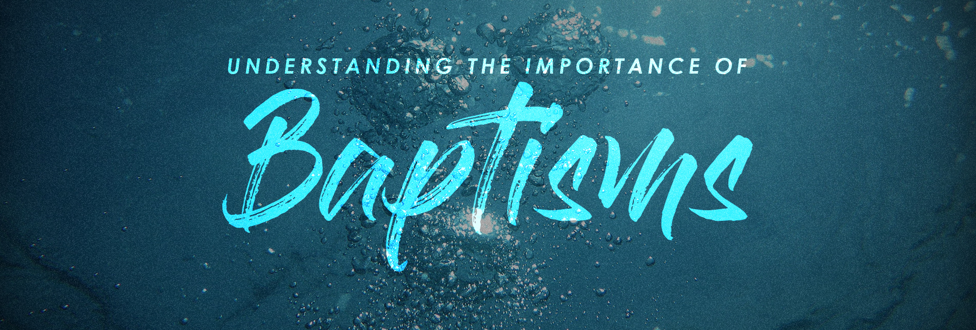 The Importance of Baptism