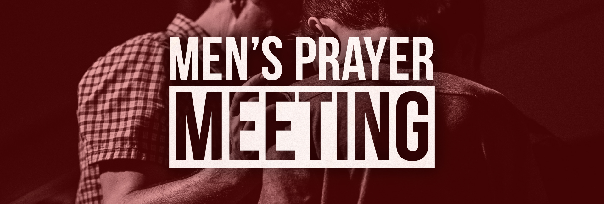 Men’s Prayer Gathering