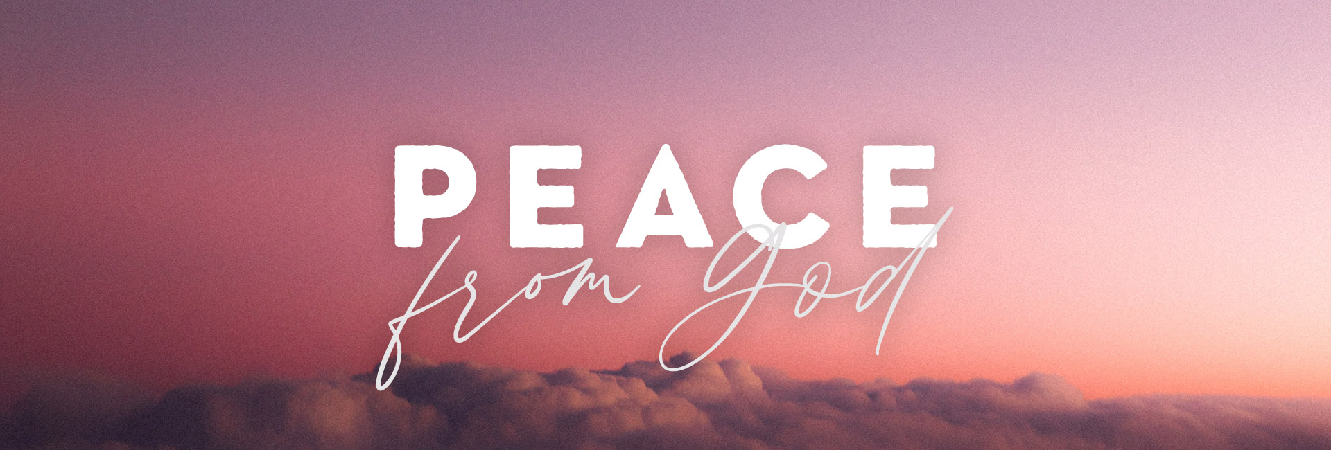 Peace From God