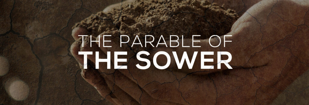 The Parable of the Sower