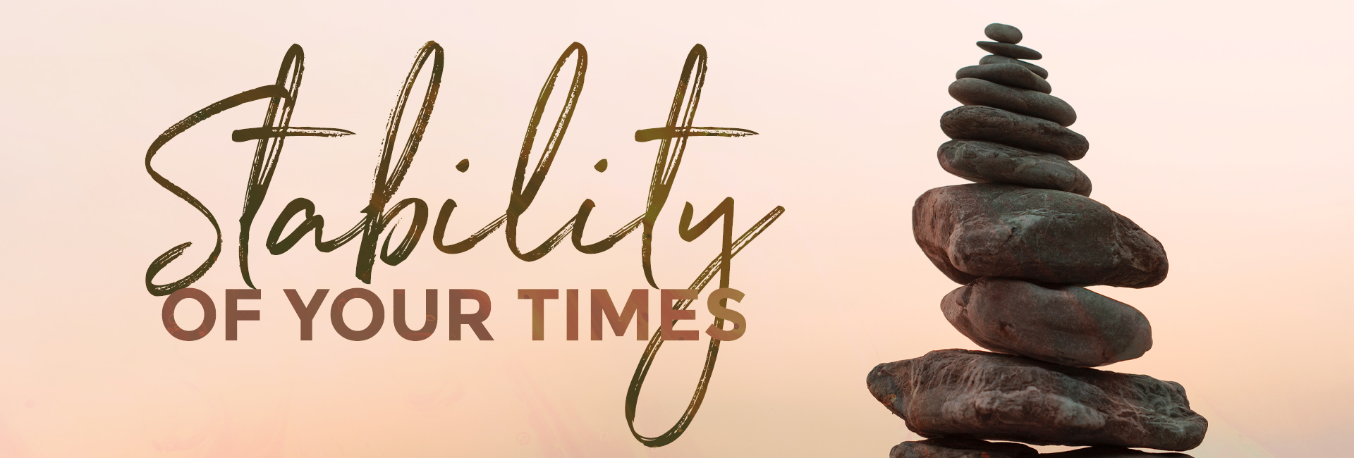 Stability of Your Times