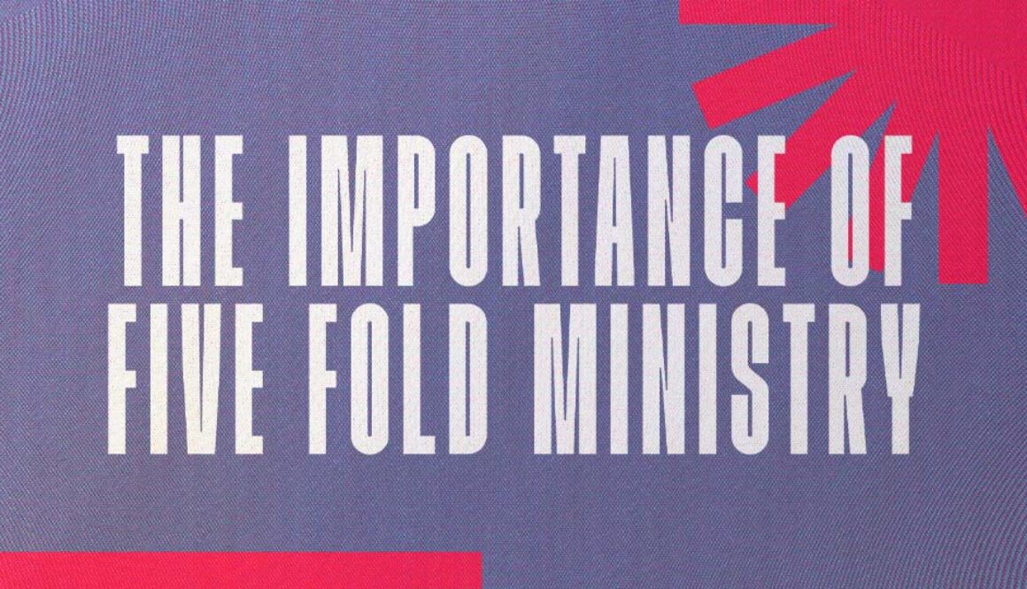 Featured_The Importance of Five Fold Ministry