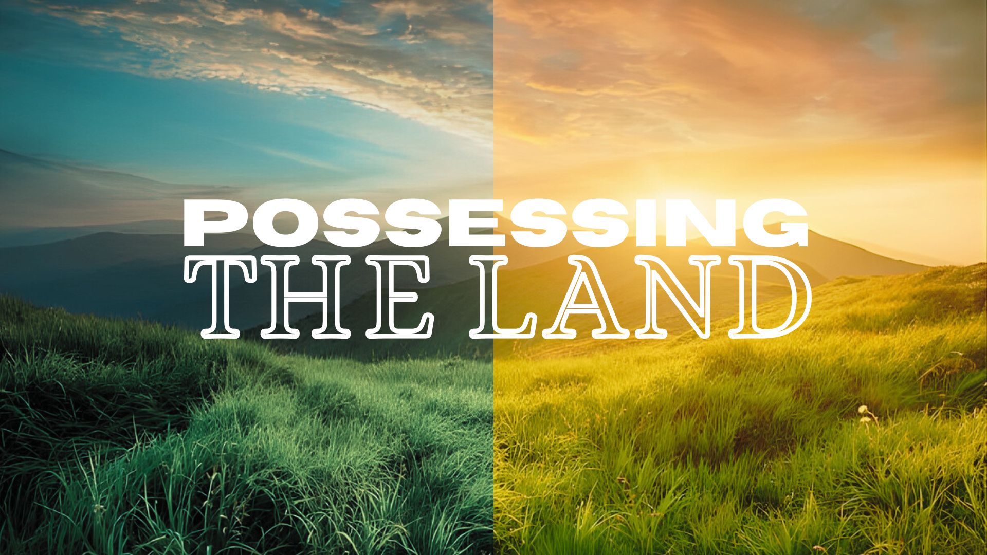 Possessing the Land Series
