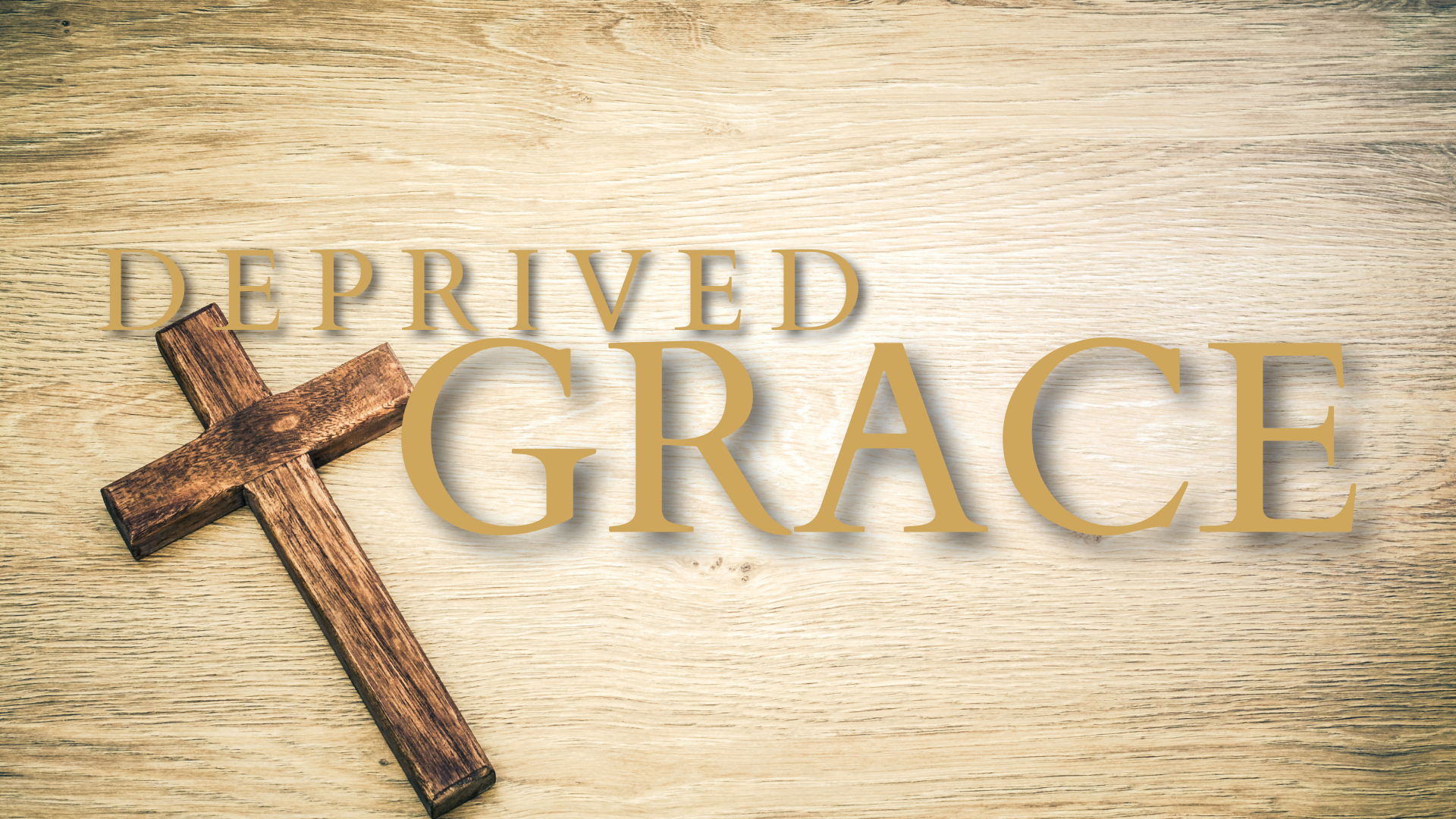 Grace Deprived - Doctrines Style